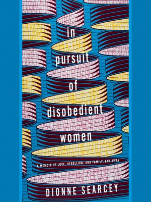 cover image of In Pursuit of Disobedient Women